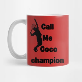 call me coco champion Mug